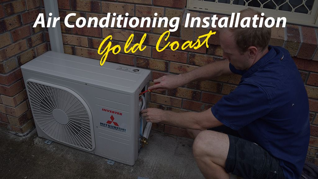 Air Conditioning Installation Gold Coast